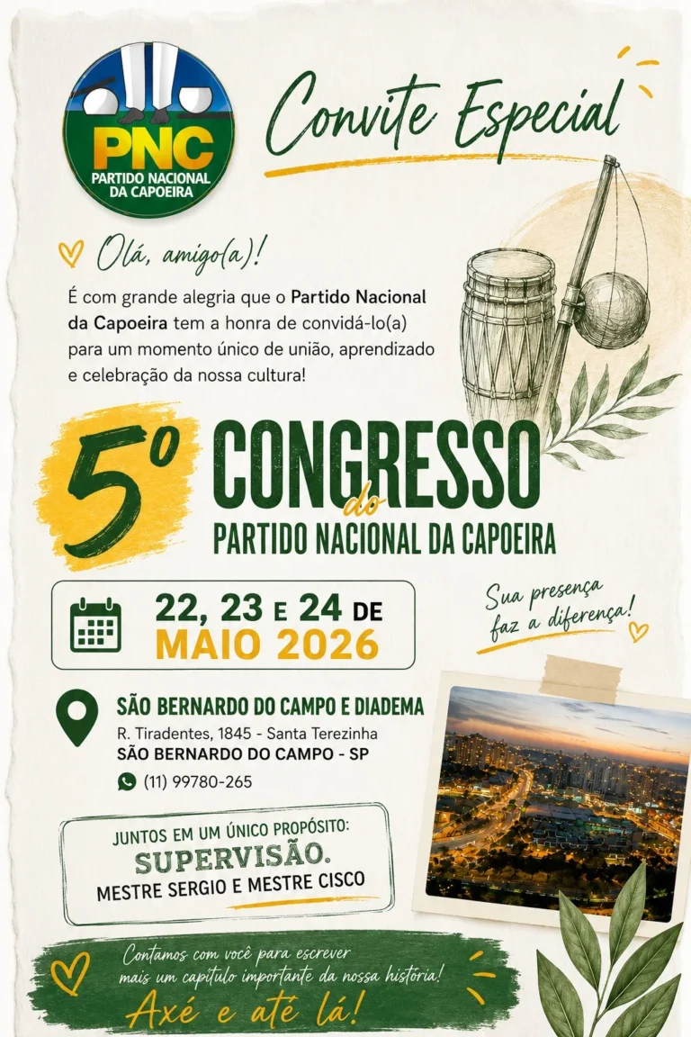 Congresso Nacional do PNC – Partido Nacional da Capoeira será nos dias 22,23 e 24 de maio